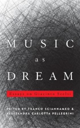 Sciannameo / Pellegrini |  Music as Dream | eBook | Sack Fachmedien