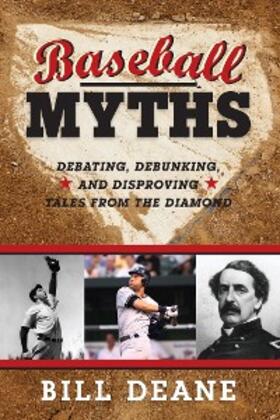Deane |  Baseball Myths | eBook | Sack Fachmedien