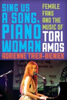 Trier-Bieniek |  Sing Us a Song, Piano Woman | eBook | Sack Fachmedien