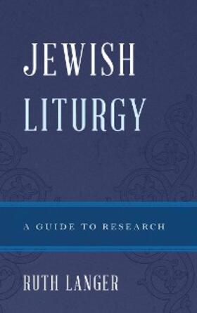 Langer |  Jewish Liturgy | eBook | Sack Fachmedien