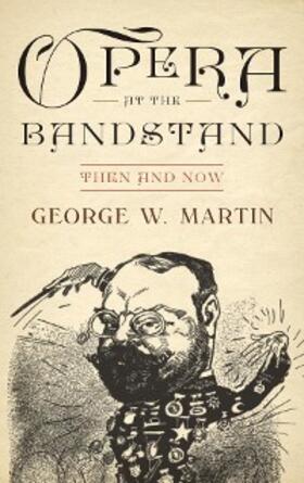 Martin |  Opera at the Bandstand | eBook | Sack Fachmedien
