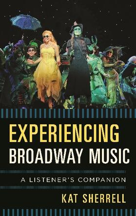 Sherrell |  Experiencing Broadway Music | Buch |  Sack Fachmedien
