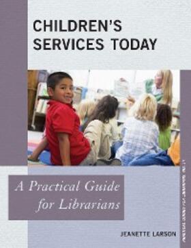 Larson |  Children's Services Today | eBook | Sack Fachmedien
