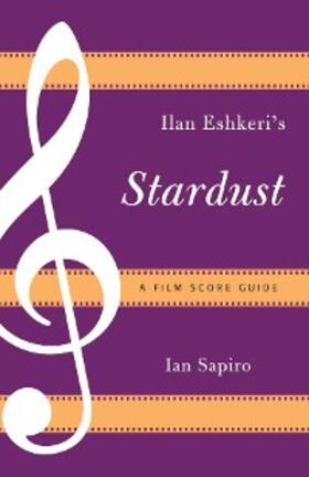Sapiro |  Ilan Eshkeri's Stardust | eBook | Sack Fachmedien