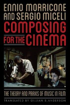 Morricone / Miceli |  Composing for the Cinema | eBook | Sack Fachmedien