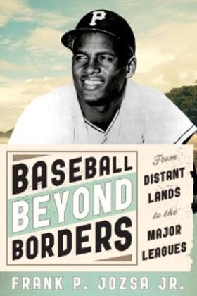 Jozsa Jr. |  Baseball beyond Borders | eBook | Sack Fachmedien