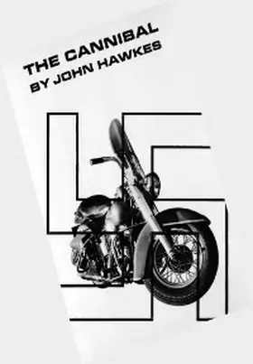Hawkes |  The Cannibal: A Novel | eBook | Sack Fachmedien