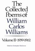 Williams / MacGowan |  The Collected Poems of Williams Carlos Williams: 1939-1962 (Vol. 2) | eBook | Sack Fachmedien