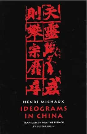 Michaux / Sobin |  Ideograms in China | eBook | Sack Fachmedien