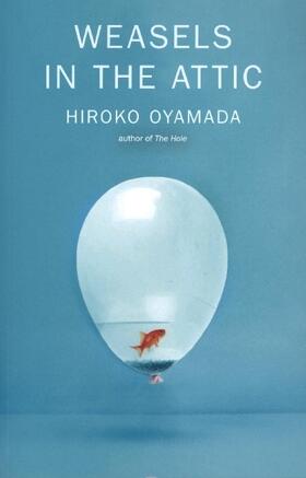 Oyamada |  Weasels in the Attic | Buch |  Sack Fachmedien