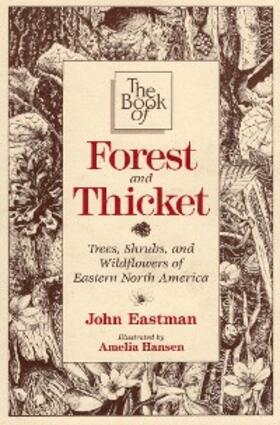 Eastman |  Book of Forest & Thicket | eBook | Sack Fachmedien