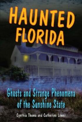 Lower / Thuma |  Haunted Florida | eBook | Sack Fachmedien