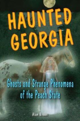 Brown |  Haunted Georgia | eBook | Sack Fachmedien