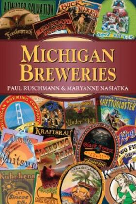 Nasiatka / Ruschmann |  Michigan Breweries | eBook | Sack Fachmedien