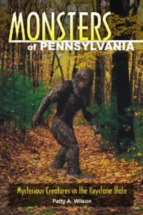 Wilson |  Monsters of Pennsylvania | eBook | Sack Fachmedien