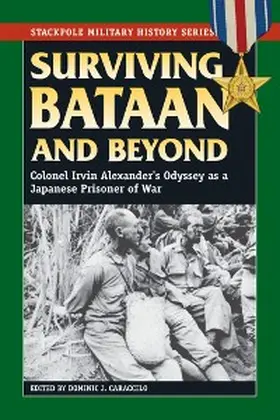  Surviving Bataan and Beyond | eBook | Sack Fachmedien