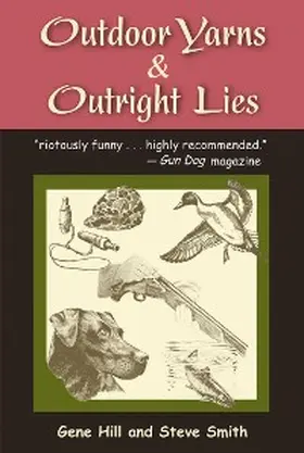 Hill / Smith |  Outdoor Yarns & Outright Lies | eBook | Sack Fachmedien