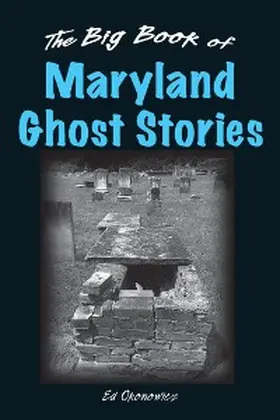 Okonowicz |  Big Book of Maryland Ghost Stories | eBook | Sack Fachmedien