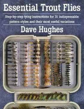 Hughes |  Essential Trout Flies | eBook | Sack Fachmedien