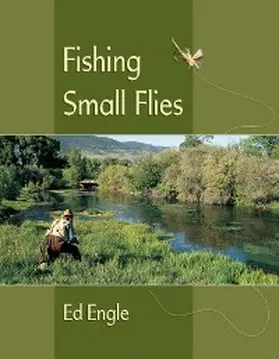 Engle |  Fishing Small Flies | eBook | Sack Fachmedien