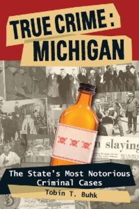 Buhk |  True Crime: Michigan | eBook | Sack Fachmedien