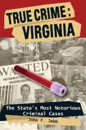 Jebb |  True Crime: Virginia | eBook | Sack Fachmedien