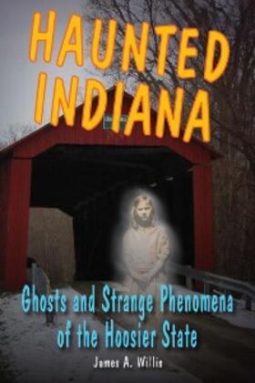 Willis |  Haunted Indiana | eBook | Sack Fachmedien