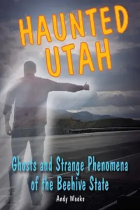 Weeks |  Haunted Utah | eBook | Sack Fachmedien