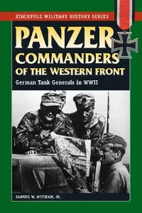 Mitcham |  Panzer Commanders of the Western Front | eBook | Sack Fachmedien