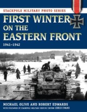 Olive / Edwards |  First Winter on the Eastern Front | eBook | Sack Fachmedien