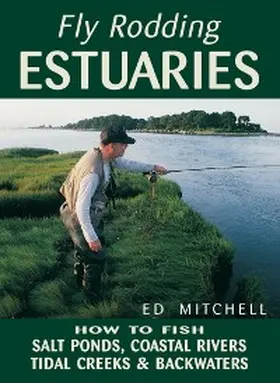 Mitchell |  Fly Rodding Estuaries | eBook | Sack Fachmedien