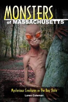 Coleman |  Monsters of Massachusetts | eBook | Sack Fachmedien