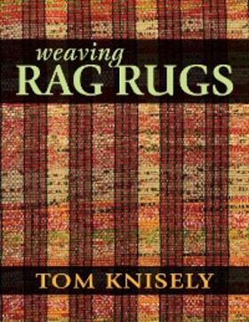 Knisely |  Weaving Rag Rugs | eBook | Sack Fachmedien