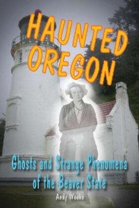 Weeks |  Haunted Oregon | eBook | Sack Fachmedien