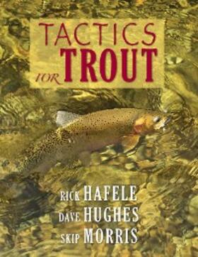 Hafele / Hughes / Morris |  Tactics for Trout | eBook | Sack Fachmedien