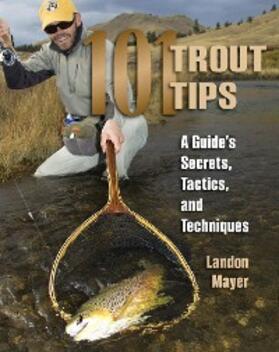 Mayer |  101 Trout Tips | eBook | Sack Fachmedien