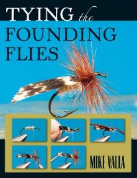Valla |  Tying the Founding Flies | eBook | Sack Fachmedien