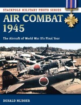 Nijboer |  Air Combat 1945 | eBook | Sack Fachmedien