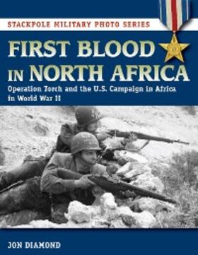 Diamond |  First Blood in North Africa | eBook | Sack Fachmedien