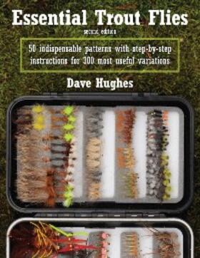 Hughes |  Essential Trout Flies | eBook | Sack Fachmedien