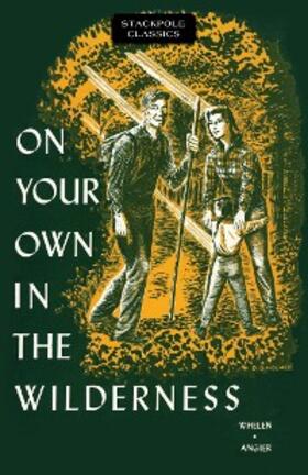 Angier |  On Your Own in the Wilderness | eBook | Sack Fachmedien