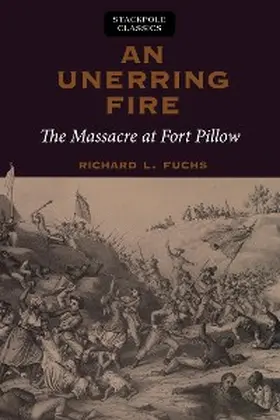 Fuchs |  Unerring Fire | eBook | Sack Fachmedien