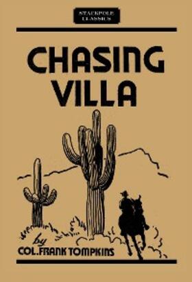 Tompkins |  Chasing Villa | eBook | Sack Fachmedien