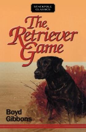 Gibbons |  Retriever Game | eBook | Sack Fachmedien