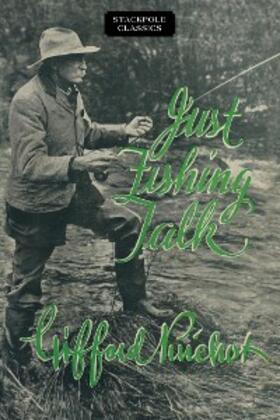 Pinchot |  Just Fishing Talk | eBook | Sack Fachmedien