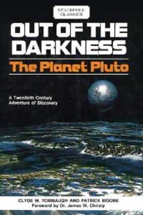 Tombaugh / Moore |  Out of the Darkness | eBook | Sack Fachmedien