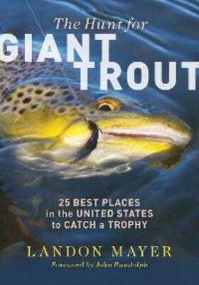 Mayer |  The Hunt for Giant Trout | eBook | Sack Fachmedien