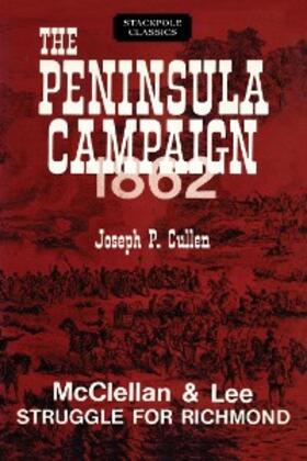 Cullen |  Peninsula Campaign 1862 | eBook | Sack Fachmedien