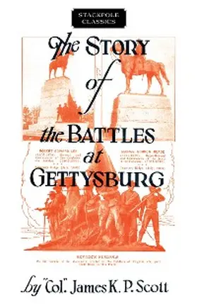 Scott |  Story of the Battles at Gettysburg | eBook | Sack Fachmedien