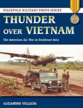 Villalva |  Thunder Over Vietnam | eBook | Sack Fachmedien